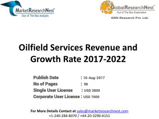 United States Oilfield Services Market Size, Status And Forecast 2022