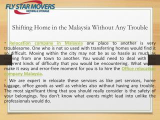 Shifting home in the Malaysia without any trouble | FLY Star Movers