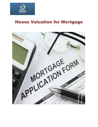 House Valuation for Mortgage