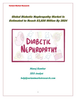 Global Diabetic Nephropathy Market is estimated to reach $3,826 million by 2024