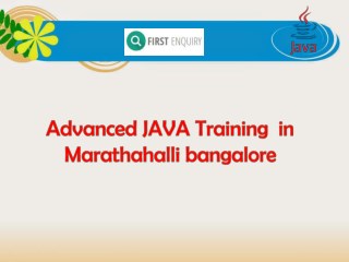 Advanced JAVA Training in Marathahalli bangalore(2)