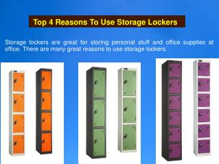 Top 4 Reasons To Use Storage Lockers