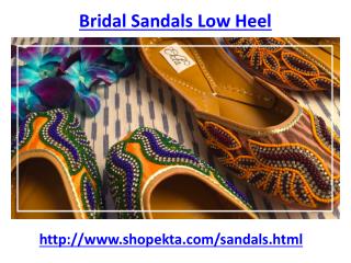 Here you can get Bridal Sandals Low Heel