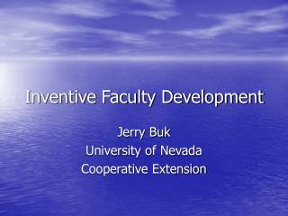 Inventive Faculty Development