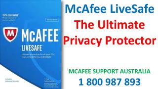 McAfee LiveSafe- The Ultimate Privacy Protector