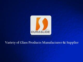 Glass Products Supplier in Singapore