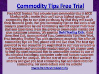 Commodity Tips Free Trial - Gold Jackpot Call Specialist in Commodity Market