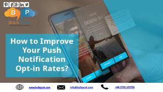 How to Improve Your Push Notification Opt-in Rates