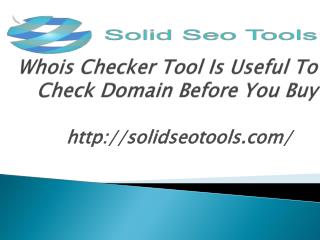 Whois Checker Tool Is Useful To Check Domain