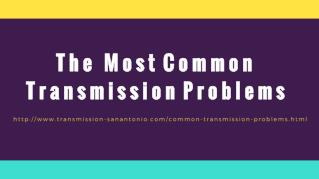 The Most Common Transmission Problems