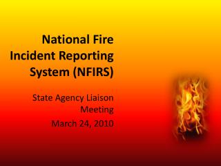 PPT - National Fire Incident Reporting System (NFIRS) PowerPoint ...