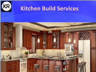 Kitchen Build Services