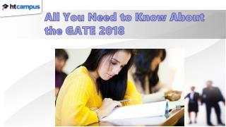 All You Need to Know About the GATE 2018