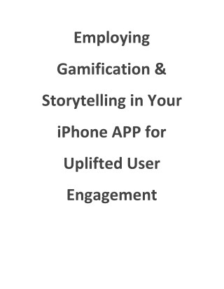 Employing Gamification & Storytelling in Your iPhone APP for Uplifted User Engagement