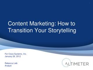 Content Marketing: How to Transition Storytelling