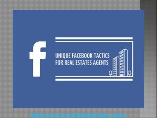 6 unique Facebook Tactics For Real Estates Agents