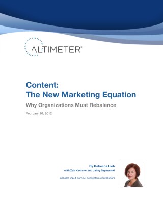 Content: The New Marketing Equation - Altimeter Group Research