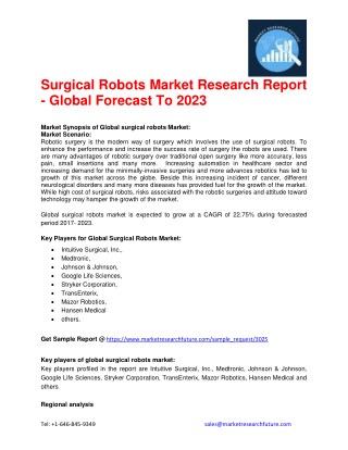 Surgical Robots Market Research Report - Global Forecast To 2023