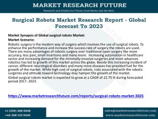 Surgical Robots Market Research Report - Global Forecast To 2023