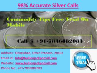 Successful 98% Accurate Silver Calls and Best Mcx Trading Tips