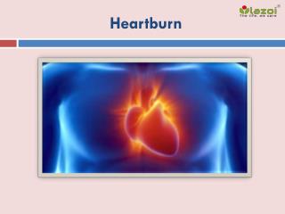 Heartburn: Symptoms, Causes and Treatment