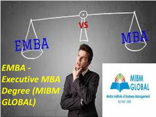 EMBA - Executive MBA Degree (MIBM GLOBAL)