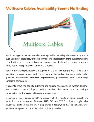 Multicore Cables Availability Seems No Ending