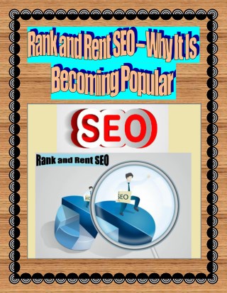 Rank and Rent SEO – Why It Is Becoming Popular