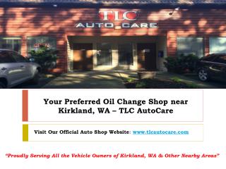 Wondering How Much Does an Oil Change Cost in Kirkland, WA?