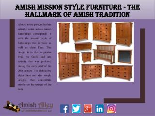Amish Mission Style Furniture - The Hallmark of Amish Tradition