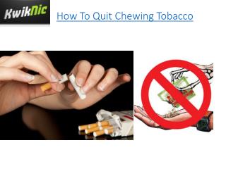 How To Quit Chewing Tobacco
