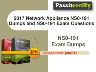 Want To Pass NS0-191 Network Appliance NCSE Exam Immediately?