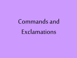 Commands and Exclamations