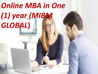 One side the online MBA in One (1) year in mibm global