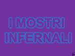 I mostri infernali