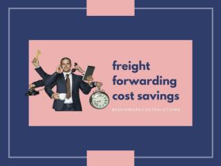 How Freight Forwarding Cost Savings Possible