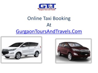 Online taxi booking in gurgaon - gurgaon tours@9999666639