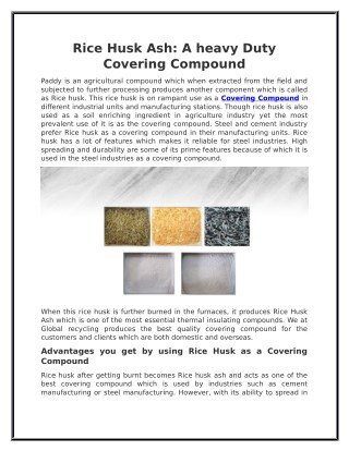 Rice husk ash a heavy duty covering compound