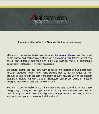 Signature Stamp Are The New Way to Leave Impression