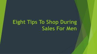 Eight Tips to Shop During Sales for Men