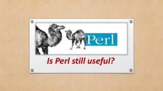 Is Perl still useful?