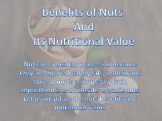 Benefits of Nuts and Its Nutritional Value