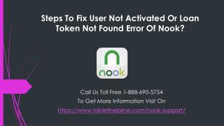 Steps to Fix User Not Activated or Loan Token Not Found Error of Nook?