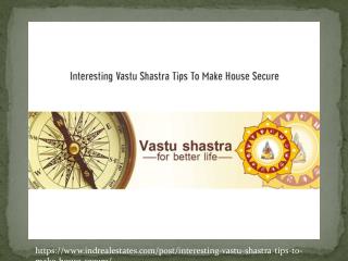 Protect Your House by Following Vastu Shastra Tips