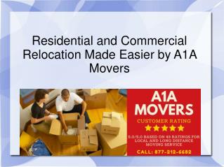 Residential and Commercial Relocation Made Easier by A1A Movers