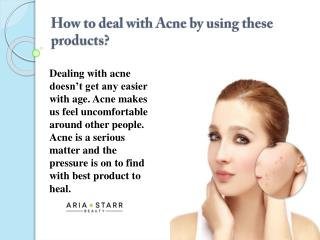 How to deal with acne by using these products