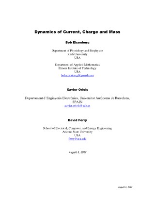 Dynamics of Current, Charge and Mass