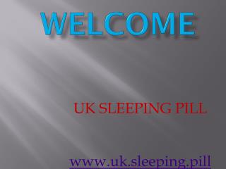 Buy Uk Sleeping Pill in online