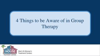 4 Things to be Aware of in Group Therapy