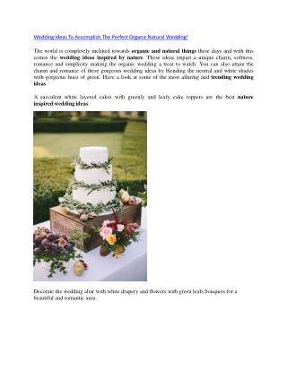 Wedding Ideas To Accomplish The Perfect Organic Natural Wedding!